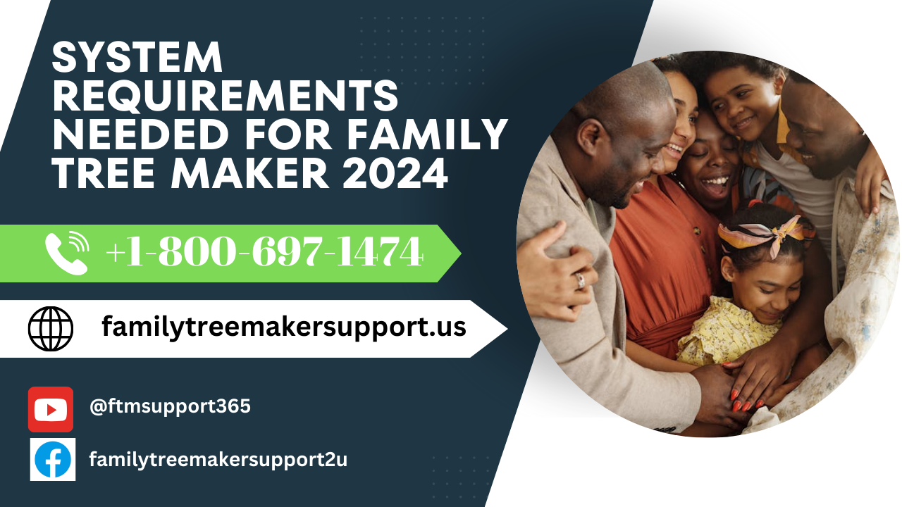 System Requirements Needed For Family Tree Maker 2024
